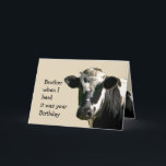 Funny Cow Spaß Brother Birthday Laughs Karte<br><div class="desc">Funny Cow Spaß Birthday Laughs mit allen üblichen Witzen. Herd war es dein Geburtstag damals drinnen: Heilige Kuh, die dich in schlechter Laune halten wird, aber aufheitern, du bist noch nicht alt genug, um auf Weide gestellt zu werden. Großartig für den Bruder, der Kühe, Holsteine oder einfach nur ein Gefühl...</div>