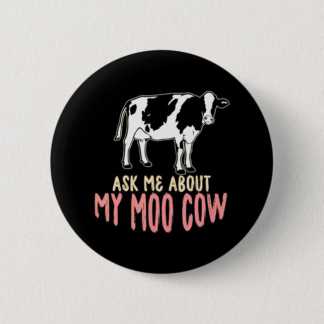 Funny Cowboy Fragte mir über meine Mookuh'Calf Kuh Button (Vorderseite)