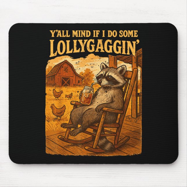 Funny Cowboy Raccoon, Y'all Mind If I Do Some Loll Mousepad (Vorne)