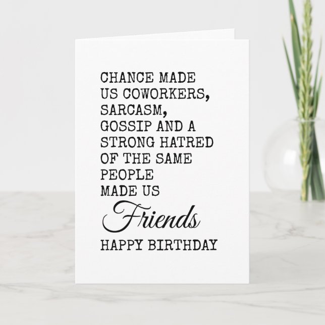 Funny Coworker carte d'anniversaire - Sarcasme (Devant)
