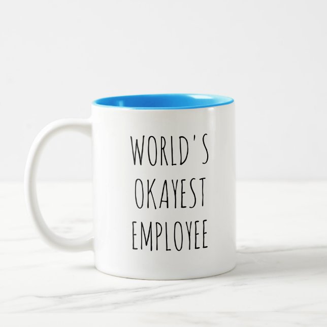 Funny Coworker Quotes Office Humor Gift Mug Zweifarbige Tasse (Links)