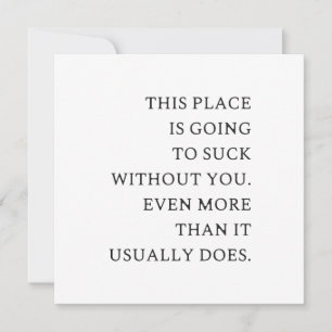 Funny CoWorker Verlassend - Funny New Job Feiertagskarte