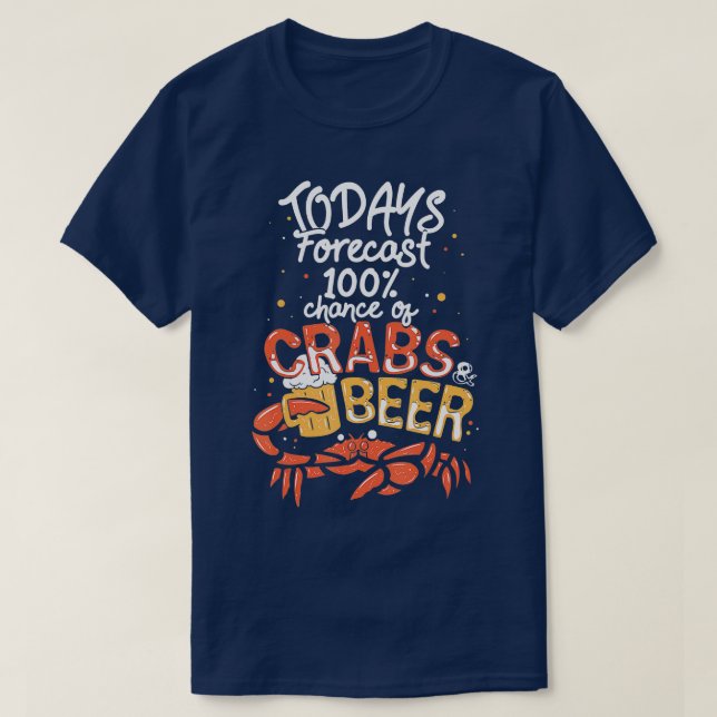 Funny Craating Sprichwort heute Forecast Crabs an T-Shirt (Design vorne)