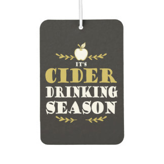 Funny Craft Cider Drinker Quote Autolufterfrischer