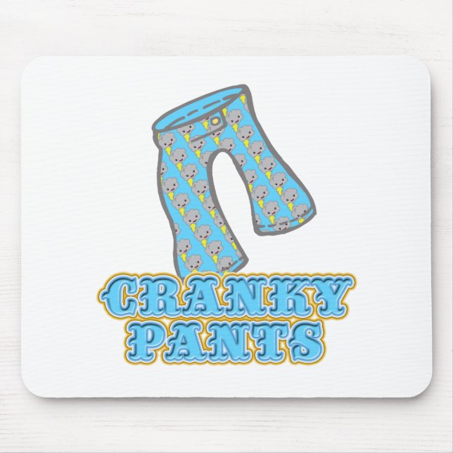 Funny Cranky Pants Design Mousepad (Vorne)
