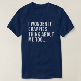 Funny Crappie Fishing Shirt für Männer und Frauen
