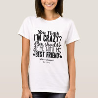 Funny Crazy Best Friends Quote Foto