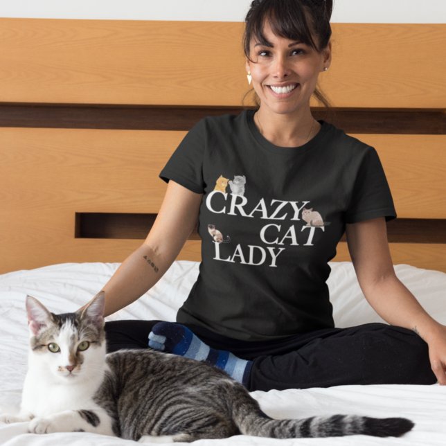 Funny Crazy Cat Lady Frauen T-Shirt (Von Creator hochgeladen)