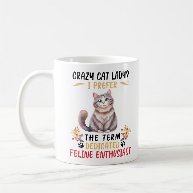 Funny Crazy Cat Lady Sprichwort Kaffeetasse (Links)