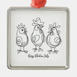 Funny Crazy Hühner Linie Personalisierter T - Shir Ornament Aus Metall