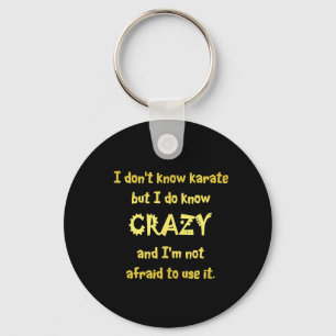 Funny Crazy oder Karate Joke Schlüsselanhänger