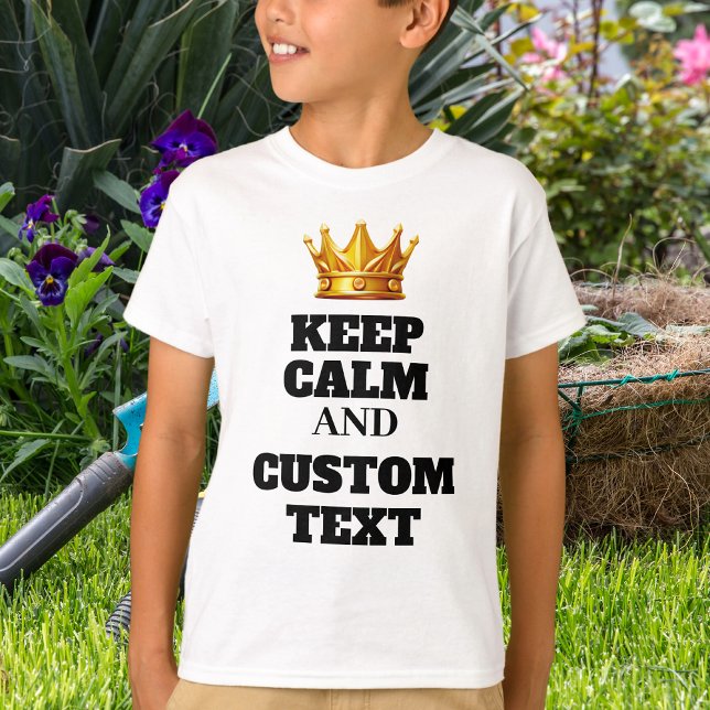Funny Create your own Behalt Calm and Custom Text T-Shirt (Von Creator hochgeladen)