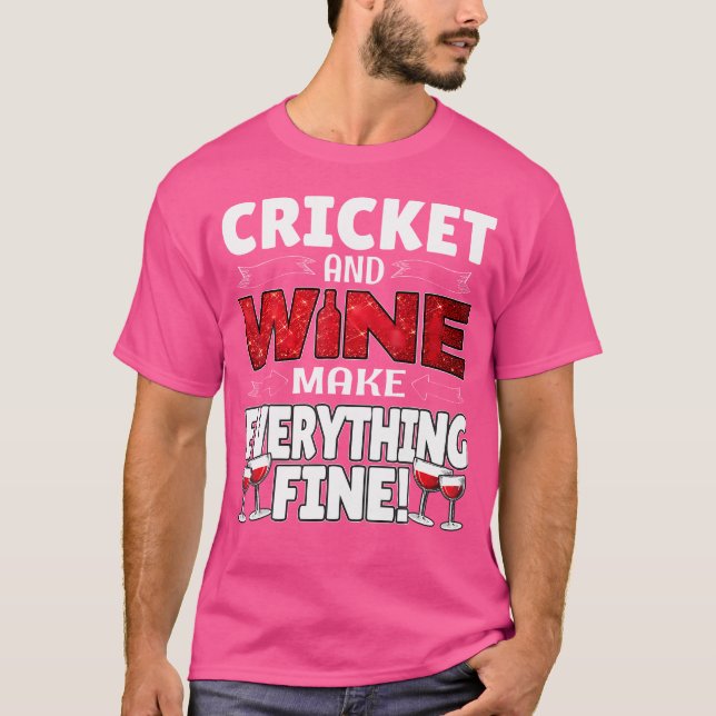 Funny Cricket Wine Gif Cute Sports T-Shirt (Vorderseite)