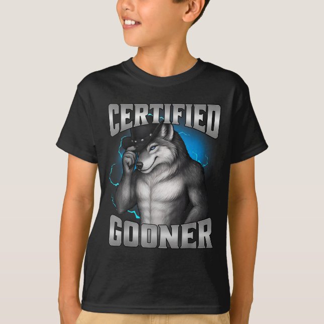 Funny Cringe Sigma Wolf Certified Gooner  T-Shirt (Vorderseite)