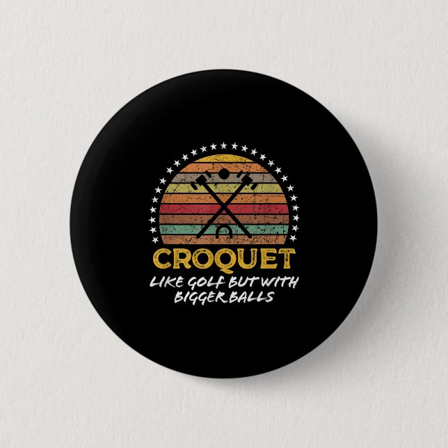 Funny Croquet Joke Big Quote Grafik Button (Vorderseite)