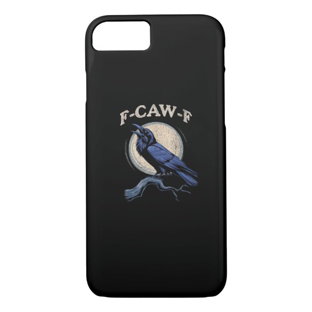 Funny Crow F-Caw-F Crow Lover Creative Casual Case-Mate iPhone Hülle (Rückseite)