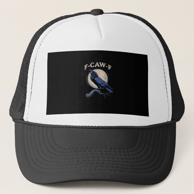 Funny Crow F-Caw-F Crow Lover Creative Casual Truckerkappe (Vorderseite)