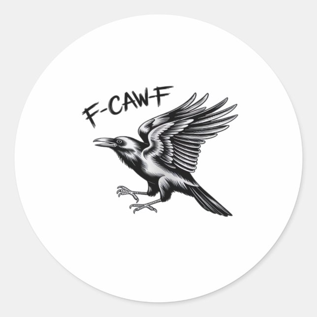 Funny Crow F-Caw-F Essential Minimal Clean Runder Aufkleber (Vorderseite)