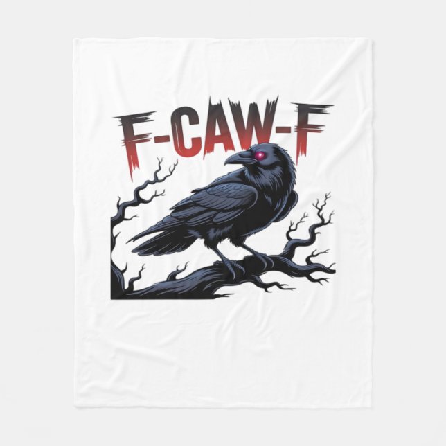 Funny Crow F-Caw-F Raven Classic Cool Unique Fleecedecke (Vorderseite)