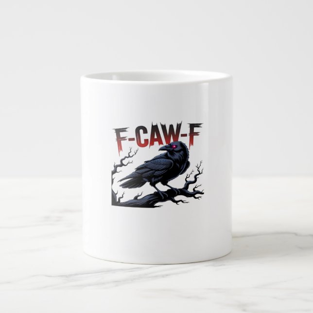 Funny Crow F-Caw-F Raven Classic Cool Unique Jumbo-Tasse (Vorderseite)