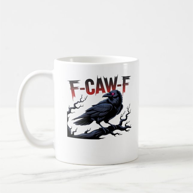 Funny Crow F-Caw-F Raven Classic Cool Unique Kaffeetasse (Links)