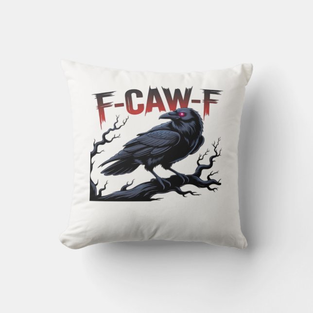 Funny Crow F-Caw-F Raven Classic Cool Unique Kissen (Vorderseite)