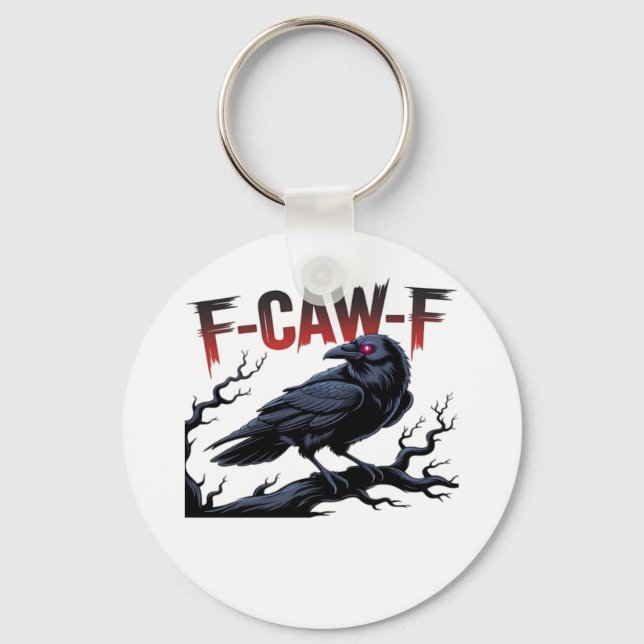 Funny Crow F-Caw-F Raven Classic Cool Unique Schlüsselanhänger (Vorderseite)