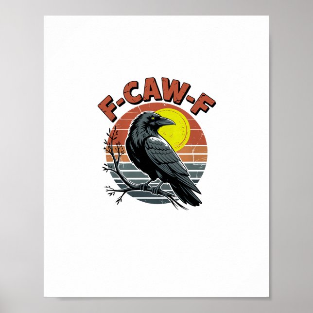 Funny Crow F-Caw-F Retro Sunset Adult Design Tri-B Poster (Vorne)