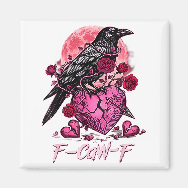 Funny Crow F-caw-f Valentines Day Black Bird Fcawf Magnet (Vorne)