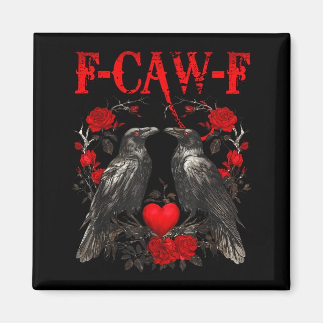 Funny Crow F-caw-f Valentines Day Black Bird Fcawf Magnet (Vorne)