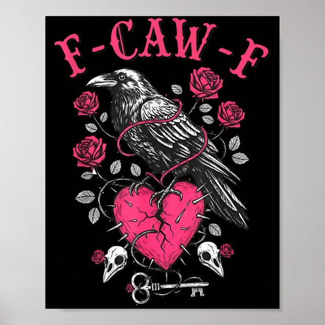 Funny Crow F-caw-f Valentines Day Black Bird Fcawf Poster (Vorne)