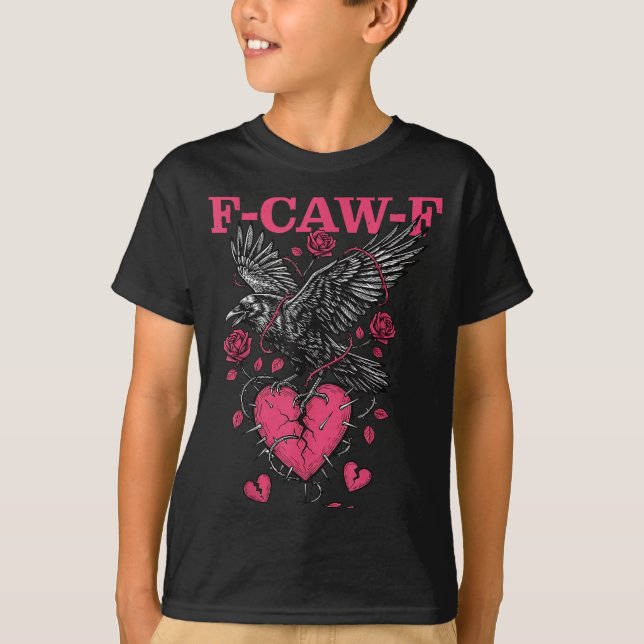 Funny Crow F-caw-f Valentines Day Black Bird Fcawf T-Shirt (Vorderseite)