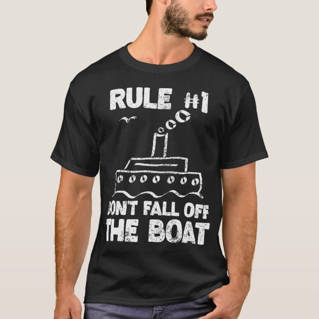 Funny Cruise Design Rule No. 1 Don'T Fall Off The  T-Shirt (Vorderseite)