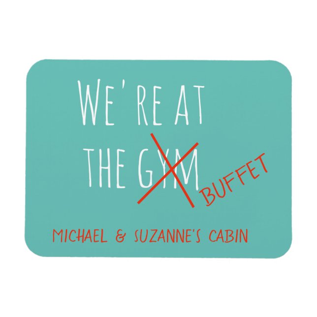 Funny Cruise Door Marker am Gym Buffet Magnet (Horizontal)