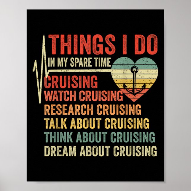 Funny Cruise Heartbeat Things I Do In My Spare Tim Poster (Vorne)