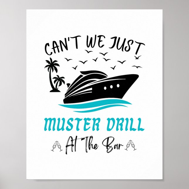 Funny Cruise Muster Drill Drinking Design  Poster (Vorne)