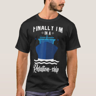 Funny Cruise Ship Endlich bin ich in einem Relati T-Shirt
