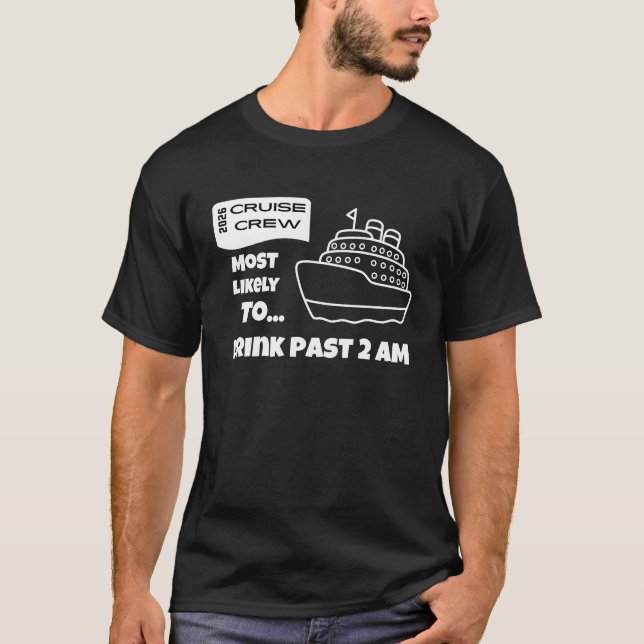 Funny Cruise shirt Most Likely To Drink Past 2 AM (Vorderseite)