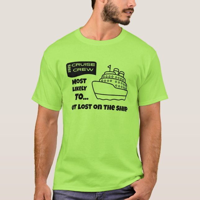 Funny Cruise shirt Most Likely To Get Lost On Ship (Vorderseite)