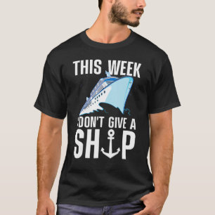 Funny Cruising Art for Men Schifffahrtsschiff T-Shirt
