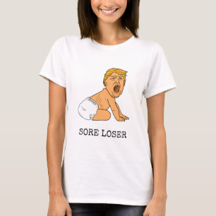 Funny Cry Donald Trump Sore Loser T-Shirt