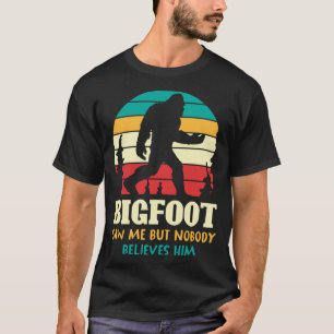Funny Cryptid Bigfoot sah mich, aber niemand glaub T-Shirt