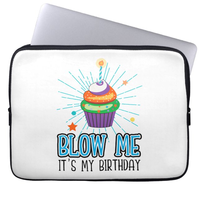 Funny Cupcake Candle Blow Me Es ist mein Geburtsta Laptopschutzhülle (Vorderseite)