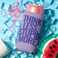 Funny Custom Text Think Weniger Stupi Lila