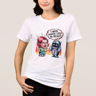 Funny Customer Services Chatbot Memos Reset Humans Tri-Blend Shirt