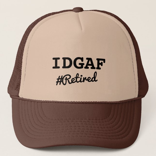 Funny Customizable Ruhekonzite IDGAF Hat Cap Truckerkappe (Vorderseite)