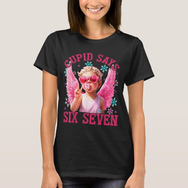 Funny Cute Cud Says Six Seven Valentine's Day 67 M T-Shirt (Vorderseite)