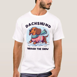 Funny Cute Dachshund Christmas Through the Snow  T-Shirt