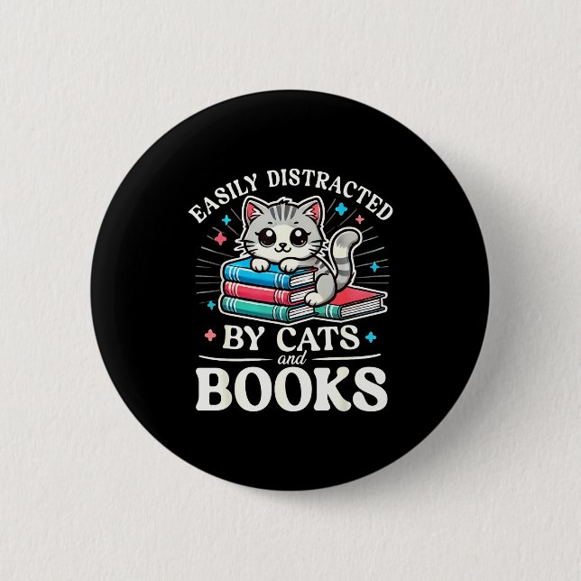 Funny Cute Easily Distracted By Cats And Books  Button (Vorderseite)
