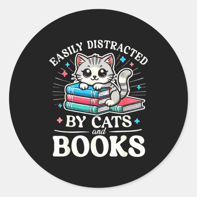 Funny Cute Easily Distracted By Cats And Books  Runder Aufkleber (Vorderseite)